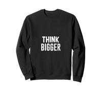 Think Bigger Grandi Sogni con Scritta Saggezza Felpa