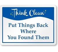 Think Clean Sign: Put Things Back Where You Found Them Security Awareness Targa in metallo 20 x 30 cm