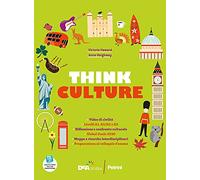 Think culture. Per la Scuola media. Con espansione online