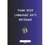 Think Deep Language Arts Notebook