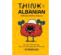 Think in Albanian: A Mindset Shift for Fluency