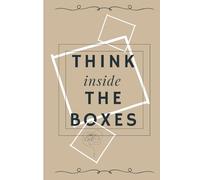 Think Inside the Boxes: A Box-Page Journal for All My Brilliant and Useless Ideas, 120 pages