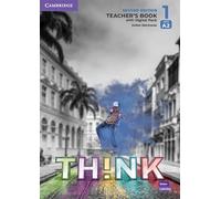 Think. Level 1. Teacher's book. Per le Scuole superiori. Con e-book. Con espansione online: A2