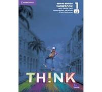 Think. Level 1. Workbook. Per le Scuole superiori. Con e-book. Con espansione online