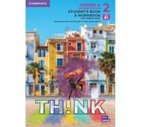 Think. Level 2 Combo. Student's book with Workbook. Per le Scuole superiori. Con e-book. Con espansione online (Vol. A)