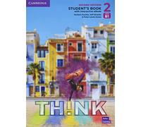 Think. Level 2. Student's book. Per le Scuole superiori. Con e-book. Con espansione online