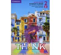 Think. Level 2. Student's book with Workbook. Per le Scuole superiori. Con e-book. Con espansione online