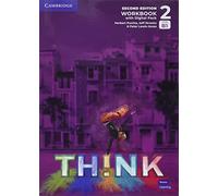 Think. Level 2. Workbook. Per le Scuole superiori. Con e-book. Con espansione online