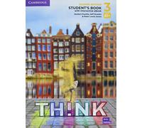 Think. Level 3. Student's book. Per le Scuole superiori. Con e-book. Con espansione online