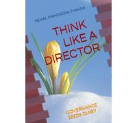 THINK LIKE A DIRECTOR: GOVERNANCE SEEDS DIARY