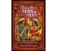Think Like A Man and Women: The Raw Truth About Dating, Breakups, Manipulation, and Self-Respect: 2