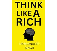 Think Like A Rich