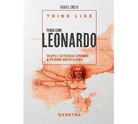 Think like. Pensa come Leonardo