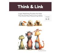 Think & Link: Logic Matching Puzzles for Kids That Build Real Reasoning Skills