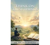 Think On These Things