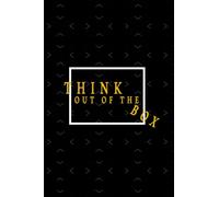 THINK OUT OF THE BOX