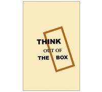 THINK OUT OF THE BOX JOURNAL: Dimensions 6 x 9 inches, Print length 120 pages