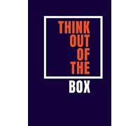THINK OUT OF THE BOX JOURNAL: Write & Review Revolutionizing Ideas