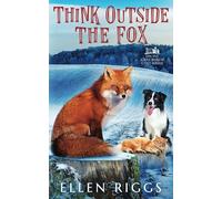 Think Outside the Fox