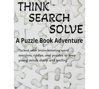 Think, search, solve a puzzle book of adventures