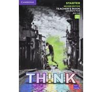 Think. Starter. Teacher's book. Per le Scuole superiori. Con e-book. Con espansione online