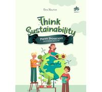 Think Sustainability Series 3 - Planet Protectors: Saving Earth’s Resources