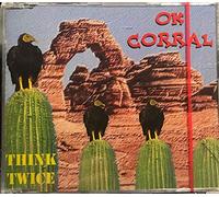 Think Twice - Ok Corral