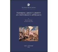 Thinking about liberty. An historian's approach