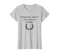 Thinking About The Roman Empire Frase Divertente, Meme Maglietta, Donna, Argento, S