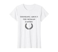Thinking About The Roman Empire Frase Divertente, Meme Maglietta, Donna, Bianco, XS