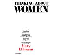 Thinking About Women - Ellman Mary
