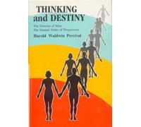 Thinking and Destiny: The Descent of Man - The Eternal Order of Progression
