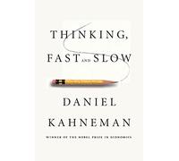 Thinking, Fast and Slow by Kahneman, Daniel