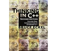 Thinking in C++: Introduction to Standard C++, Volume One