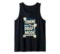 Thinking in Draft Mode Umorismo Agenda Canotta
