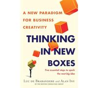 Alan Iny, Luc De Brabandere – Thinking in New Boxes – Copertina rigida