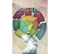 Thinking in Poetry: From A Self-Evolution