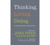 R. C. Sproul Thinking. Loving. Doing. (Tascabile)
