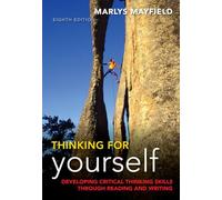 Thinking of Yourself: Developing Critical Thinking Skills Through Reading and Writing