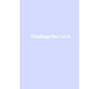 Thinking Out Loud