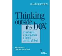 Thinking outside the box. Pandemia e geopolitica: i nuovi assetti globali
