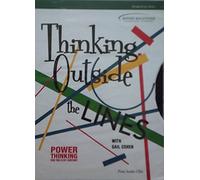 Thinking Outside the Lines (Power thinking for the 21st century)