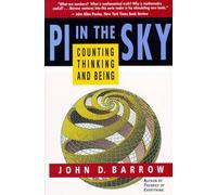 Thinking, Pi in the Sky: Counting Being John Barrow (Tascabile)