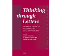 Thinking through Letters: Studies on Epistolary Collections by Greek Philosophers: 179
