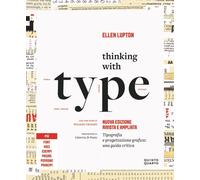 THINKING WITH TYPE - Lupton Ellen - 2024 - Quinto Quarto