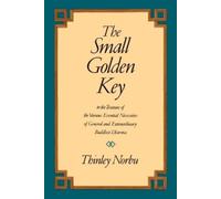 Thinley Norbu The Small Golden Key (Tascabile)