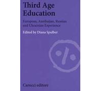 Third age education. European, azerbaijan, russian and ukrainian experience