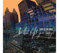 Third Culture Kings Is That Light You Carry? (CD) Album