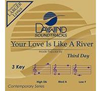 Third Day - Your Love Is Like A River [Accompaniment/Performance Track]