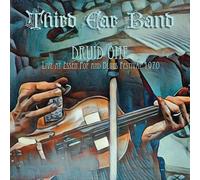 Third Ear Band Druid One: Live at Essen Pop & Blues Festival 1970 (Vinyl LP)